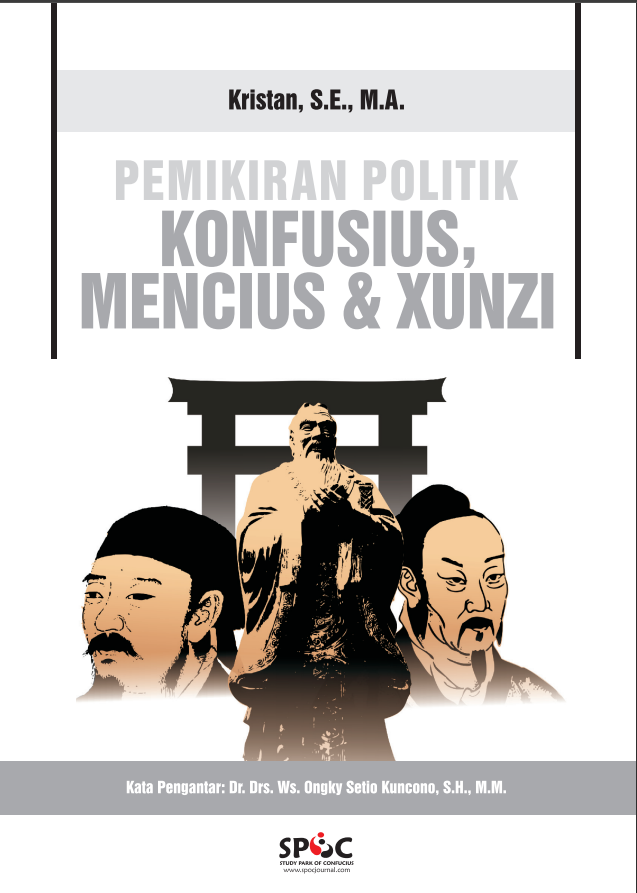 PEMIKIRAN POLITIK KONFUSIUS, MENCIUS & XUNZI